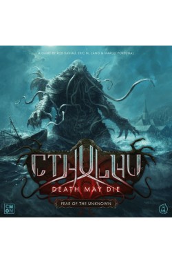 Cthulhu: Death May Die – Fear of the Unknown